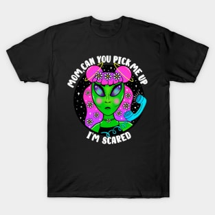 Mom can you pick me up T-Shirt